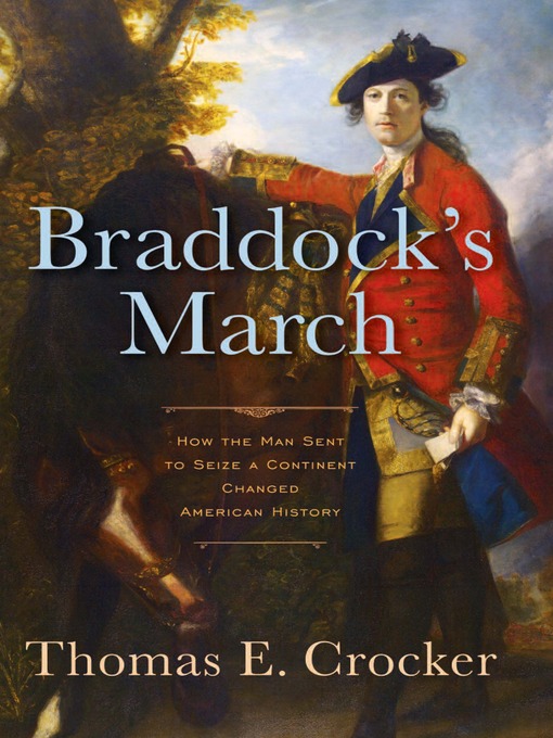 Title details for Braddock's March by Thomas E. Crocker - Available